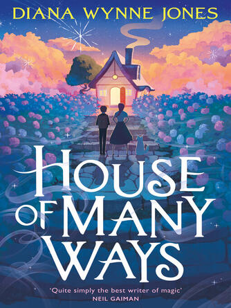 Diana Wynne Jones: House of Many Ways