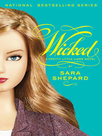 Sara Shepard: Wicked : Wicked