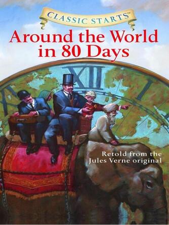 Jules Verne: Around the World in 80 Days