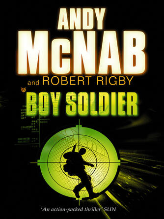 Andy McNab: Boy Soldier