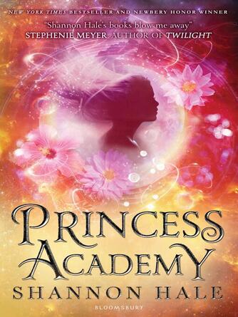 Shannon Hale: Princess Academy