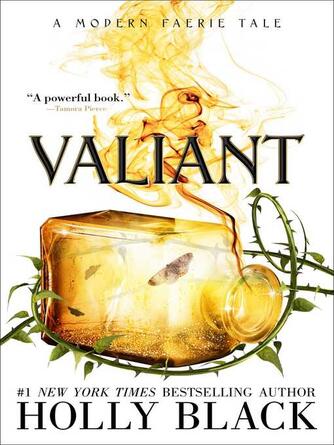 Holly Black: Valiant : A Modern Faerie Tale
