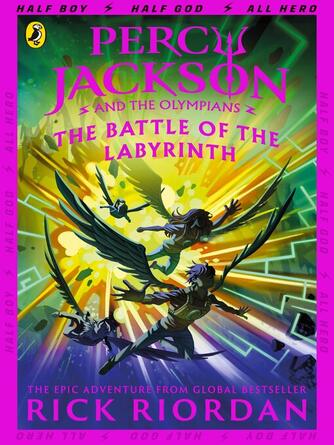Rick Riordan: Percy Jackson and the Battle of the Labyrinth