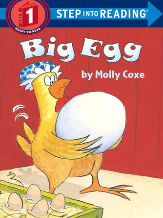 Molly Coxe: Big Egg
