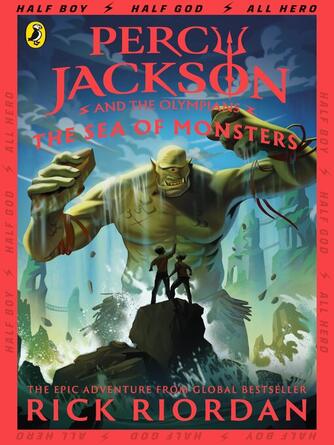 Rick Riordan: Percy Jackson and the Sea of Monsters