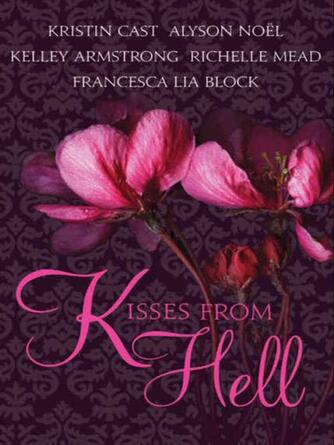 Kristin Cast: Kisses from Hell