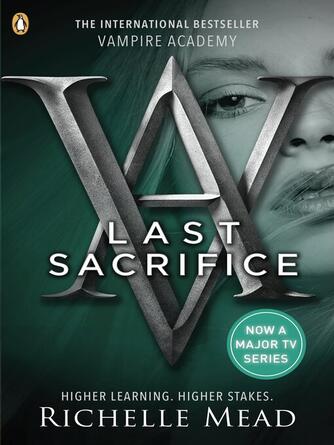Richelle Mead: Last Sacrifice