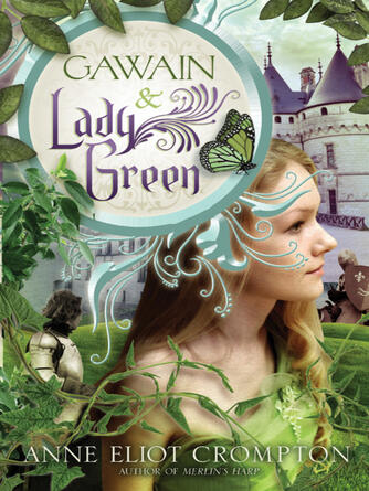 Anne Crompton: Gawain and Lady Green