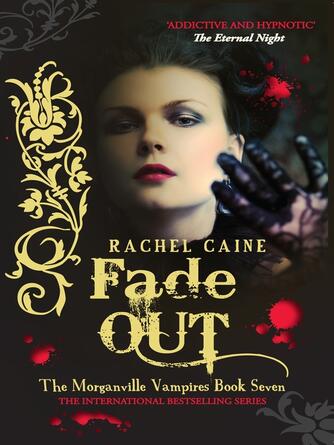 Rachel Caine: Fade Out