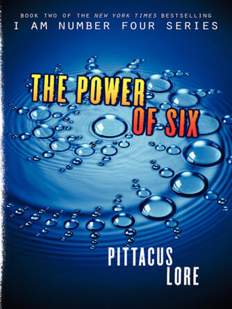 Pittacus Lore: The Power of Six