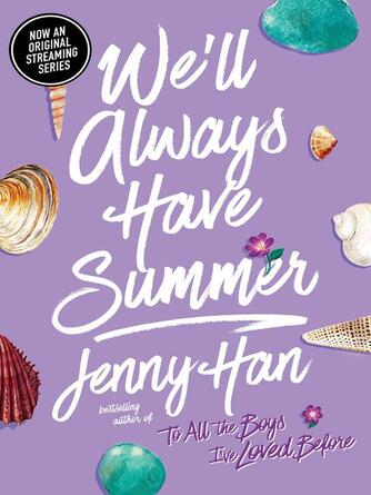 Jenny Han: We'll Always Have Summer