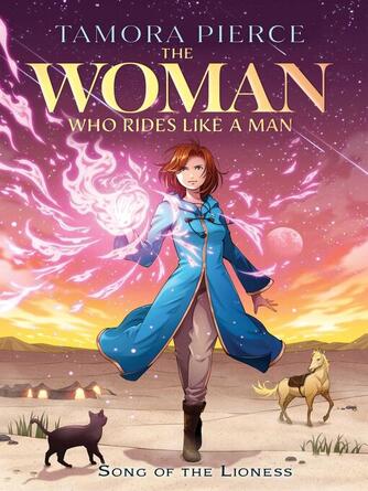 Tamora Pierce: The Woman Who Rides Like a Man