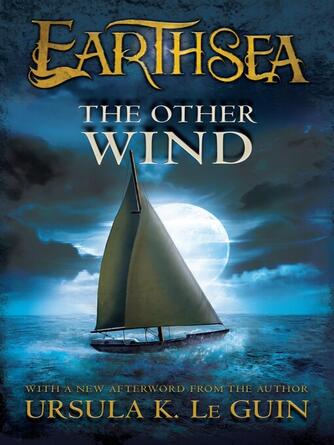 Ursula K. Le Guin: The Other Wind
