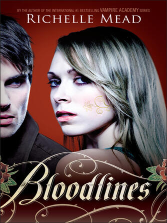 Richelle Mead: Bloodlines