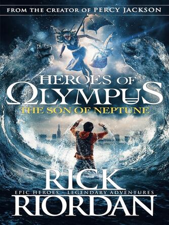 Rick Riordan: The Son of Neptune