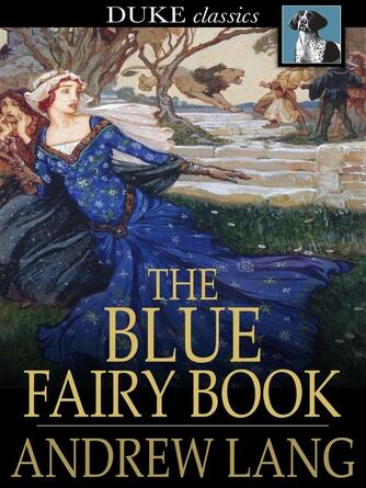 Andrew Lang: The Blue Fairy Book