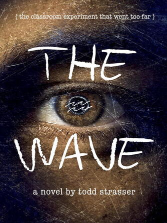 Todd Strasser: The Wave