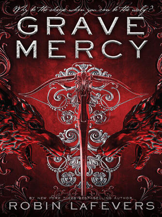 Robin LaFevers: Grave Mercy