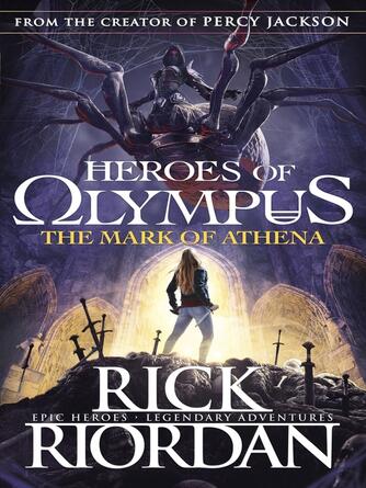 Rick Riordan: The Mark of Athena