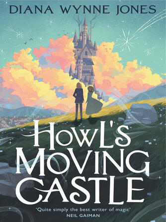 Diana Wynne Jones: Howl's Moving Castle