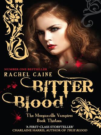 Rachel Caine: Bitter Blood