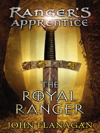 John Flanagan: The Royal Ranger