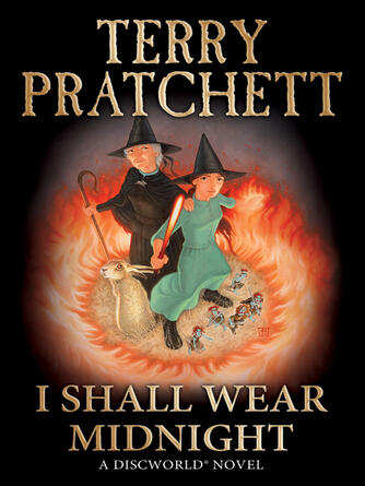 Terry Pratchett: I Shall Wear Midnight