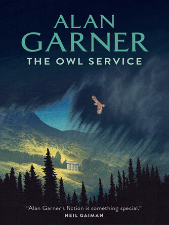 Alan Garner: The Owl Service