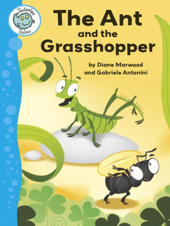 Diane Marwood: The Ant and the Grasshopper