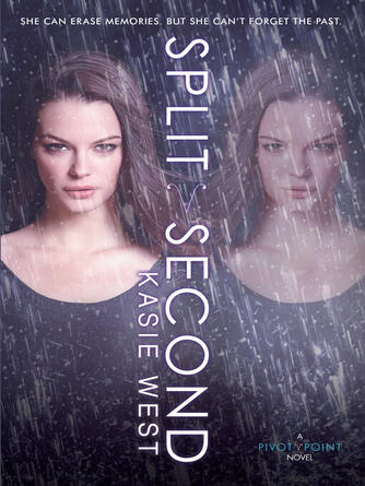 Kasie West: Split Second