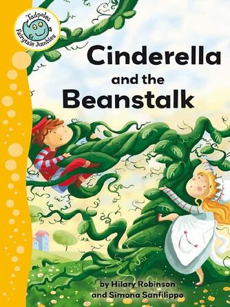 Hilary Robinson: Cinderella and the Beanstalk