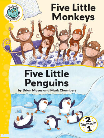 Brian Moses: Five Little Monkeys and Five Little Penguins