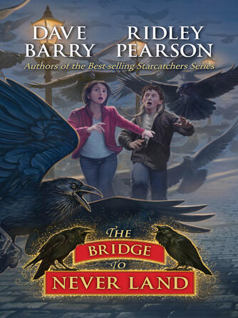 Dave Barry: The Bridge to Never Land