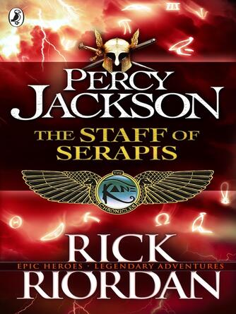 Rick Riordan: The Staff of Serapis