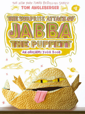 Tom Angleberger: The Surprise Attack of Jabba the Puppett
