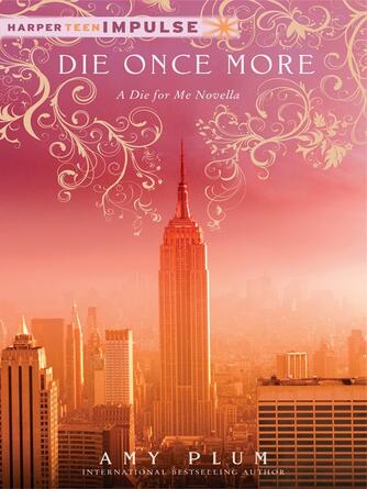 Amy Plum: Die Once More