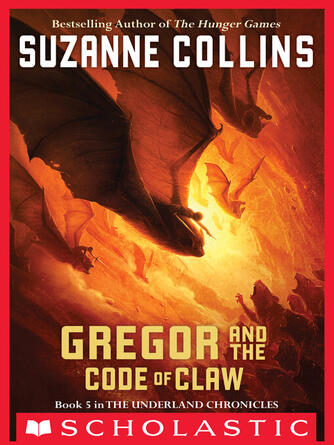 Suzanne Collins: Gregor and the Code of Claw