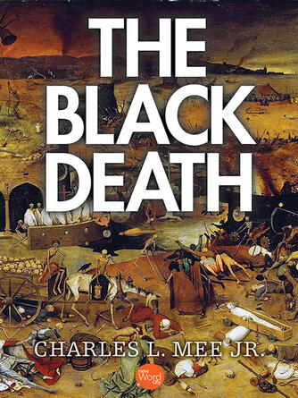Charles L. Mee: The Black Death