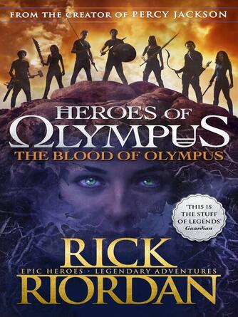 Rick Riordan: The Blood of Olympus