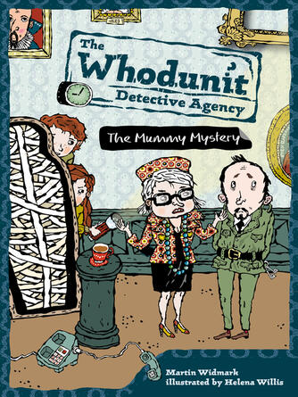 Martin Widmark: The Mummy Mystery