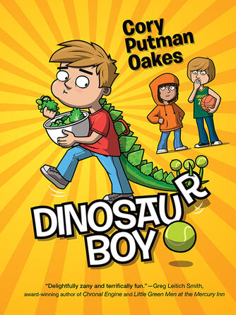 Cory Putman Oakes: Dinosaur Boy