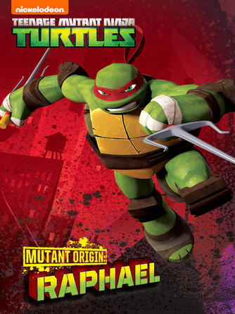 Nickelodeon Publishing: Mutant Origins: Raphael