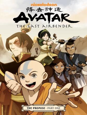 Gene Luen Yang: Avatar: The Last Airbender - The Promise (2012), Part One
