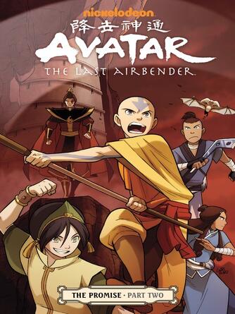 Gene Luen Yang: Avatar: The Last Airbender - The Promise (2012), Part Two