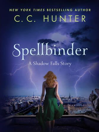 C. C. Hunter: Spellbinder