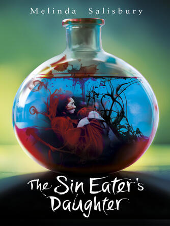 Melinda Salisbury: The Sin Eater's Daughter