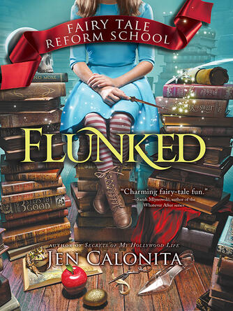 Jen Calonita: Flunked