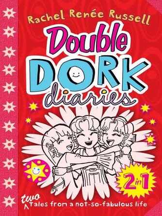 Rachel Renee Russell: Double Dork Diaries