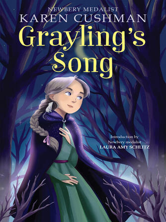 Karen Cushman: Grayling's Song