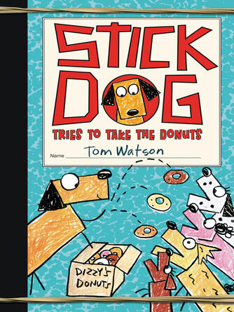 Tom Watson: Stick Dog Tries to Take the Donuts